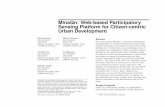MinaQn: Web-based Participatory Sensing Platform for Citizen …mina/2015/ubicomp/mina... · 2015-07-20 · In this paper, we present MinaQn, a WEB-based participatory sensing platform