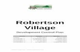 Robertson Village - Amazon S3 › shared-drupal-s3fs › mas… · Robertson Village DCP – Effective 5 September 2012. Robertson Village . Development Control Plan . Version Adopted