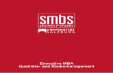 Executive MBA Qualitäts- und Risikomanagement - smbs.at · Das gesamte Bildungsangebot der SMBS – University of Salzburg Business School steht unter dem Motto "Education for Leaders“.