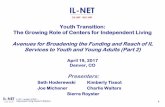 Youth Transition: The Growing Role of Centers for ... · Fundraising • So many options for fundraising – ways to involve young adults and parents where skills can be learned.