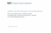 Office of the Privacy Commissioner · OFFICE OF THE PRIVACY COMMISSIONER PROCEDURES MANUAL: DISPUTE RESOLUTION AND INVESTIGATIONS 6 5. Investigating a complaint From the “pink”