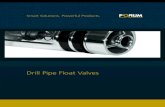 Drill Pipe Float Valves - Forum Energy Technologies...1 ® Introduction FORUM is the original manufacturer of Baker Drill Pipe Float Valves.Committed to continuous improvement and