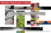 Etelä-Tapiolan lukio · the new intake and a bootcamp (in Nuuk-sio) planned for the second week of term, successful applicants will nd themselves warmly received into the school.