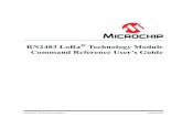 RN2483 LoRa Technology Module Command Reference User Guide · 2017-05-02 · the buyer’s risk, and the buyer agrees to defend, indemnify and hold harmless Microchip from any and