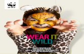 WEAR IT WILD FOR A DAY. LOVE WILDLIFE …...We’ve lost over 95% of wild tigers since the beginning of the 20th century. They’ve been killed and their habitats destroyed, and there