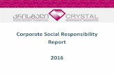 Corporate Social Responsibility Report · 2017-05-15 · Responsible lending practices focused on avoiding over -indebtedness; overall social responsibility towards clients, staff,