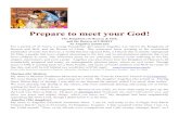 English Prepare to meet your God · Prepare to meet your God! The Kingdoms of Heaven & Hell, and the Return of CHRIST by Angelica Zambrano For a period of 23 hours, a young Ecuadorian