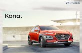 Kona - Hyundai USA · 2019-09-27 · Kona. Live a . vibrant life. We have one goal – to be Australia’s most loved car company. To get there, we’re driven by the simple philosophy