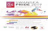 Swansea Pride 2019 Poster - Enjoy Swansea Bay · Pride Parade (City Centre route) Pride stalls and live entertainment from 5pm Evening entertainment in City Centre 11am from 12pm