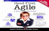 Head First Agile - Duke University · Kate’s been reading about agile, and she thinks it might help her get those features into the next release. Agile’s gotten really popular