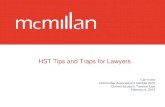 HST Tips and Traps for Lawyers - The Canadian Business ... Tips and Traps... · Other Commodity Tax regimes • Lawyers whose firms carry on business/serve clients situated outside