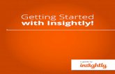 Getting Started - d3bql97l1ytoxn.cloudfront.net...Insightly for your business. These 10 steps cover key topics like adding users, creating custom fields, importing data, setting up