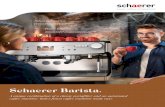 Schaerer Barista. · Schaerer Barista 6 A most comprehensive set of features allows you to immediately start serving the best espresso in town thanks to a unique combination of tradition