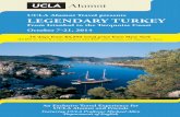 UCLA Alumni Travel presents LEGENDARY TURKEY · From Istanbul to the Turquoise Coast. UCLA Alumni Travel presents October 7-21, 2014 ... Unrated hotels may be too small, too new,