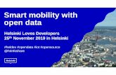 Helsinki Loves Developers 25th - Helsingin kaupunki · - Helsinki Region Travel Time Matrix, University of Helsinki, Elias Willberg - Other traffic / mobility related data, HRI 16.15