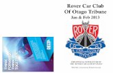 Rover Car Club Of Otago Tribune - Rover Welcome …1984 Rover SD1 Vitesse - $7,500. One of the previous owners had the car taken back to bare metal and all rust cut out with new metal