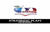 STRATEGIC PLAN - Madison City Schoolsdata.madisoncity.k12.al.us/Documents/StrategicPlan/MCS...Empowering students for global success! Madison City Schools, with effective leadership