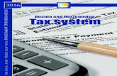 TAX SYSTEM - FIPAfipa.gov.ba/publikacije_materijali/brosure/TAX_BROSURA... · Bosnia and Herzegovina Tax system 6 STATE LEVEL TAXES INDIRECT TAXES Indirect taxes include value added
