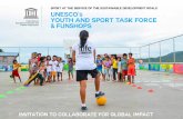 SPORT AT THE SERVICE OF the SUSTAINABLE DEVELOPMENT … · boost social cohesion and reduce poverty.” Yik Wai Chee (Rico), Youth and Sport Task Force Member. The youth of today
