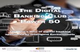 The DigiTal Banking CluB Power 50... April 2014 S2y Retail Banker International THE DIGITAL BANKING CLUB POWER 50 About the judges Douglas Blakey Douglas Blakey is group editor, Consumer
