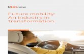 Future mobility: An industry in transformation. · 9 FUTURE MOBILITY AN INDUSTRY IN TRANSFORMATION This is precisely where RMV, as an innovation driver and pioneer in the public transport