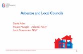 Asbestos and Local Councils - Local Government NSW · 2018-09-07 · LGNSW Asbestos Presentation to LGNSW Water Management Conference 19 •Work health & safety reg changed in 2017