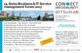 13. Swiss Business & IT-Service - management …...13. Swiss Business & IT-Service - management Forum 2017 DIGITALISIERUNG – SELF SERVICE – BEST PRACTICES x Digitalisierung: Studie