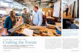 “I Crafting the Future · 2014-06-11 · upholstery shop and renovating old furniture,” says Emil Zetterlund, a senior in the furniture upholstery program at Carl Malmsten Furniture