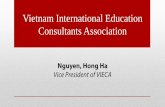 Vietnam International Education Consultants Association...Vietnam International Education Consultants Association • Test based assessment • Heavy and deep theories • Regular