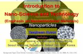 Introduction to Nano-Science and TechnologyNano-Science and Technology (Emphasis on Nanostructured Materials) Background Figure from Helmut Goesmann, Claus Feldmann, Angew. Chem.,
