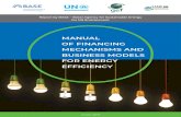 MANUAL OF FINANCING MECHANISMS AND BUSINESS MODELS … · 2020-04-10 · air pollution, lowers spending on energy, enhances energy security, increases competitiveness and provides