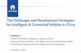 The Challenges and Development Strategies for …...2019/11/12  · 47.8 km autopilot test road in the open road Internal road 4.0 km in Shanghai Auto Expo Park 20.0 km Expressway