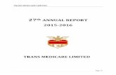 27th ANNUAL REPORT - Bombay Stock Exchange · 2016-12-19 · 27th ANNUAL REPORT 2015-2016 TRANS MEDICARE LIMITED. TRANS MEDICARE LIMITED Page | 1 27th ANNUAL GENERAL MEETING Date