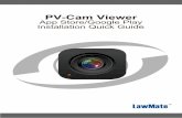 PV-Cam Viewer - LawMate UK · 2 Next, start the app PV Cam Viewer, and enter “Recorder Setting” on the main menu. Then, a live view image will be displayed on your phone. 2.Conﬁgure