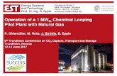 Operation of a 1 MWth Chemical Looping Pilot Plant with Natural … · 2017-07-13 · Chemical Looping Pilot Plant with Natural Gas 14 Conclusions First CLC operation with natural