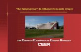The National Corn-to-Ethanol Research Center/media/others/events/... · NCERC History 2003: National Corn-to-Ethanol Research Center (NCERC) opened its doors. Serve a variety of clients