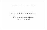 Hand Dug Well & Spring Development Construction Manualfhdesigns.com.au/Documents/HDW Manual/Manual 3a... · 4 Constructing or assembling the Headframe 5 Installing a brake post See