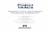 Retention, Tenure, and Promotion Bias-Literacy Training Guide · ADVANCE Project TRACS, Montana State University P.O. Box 173095 Bozeman, MT 59717-3095 This activity was supported