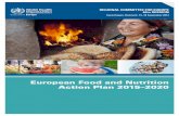 European Food and Nutrition Action Plan 2015–2020 · diet-related noncommunicable diseases, obesity and all other forms of malnutrition still prevalent in the WHO European Region.