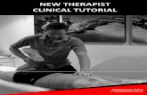 NEW THERAPIST CLINICAL TUTORIAL...• General back mobility • Daily stretches to incorporate in exercise routine Initial Exercises to Avoid • Shrugs, gym ball exercises with pressure