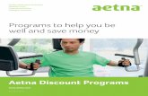 Programs to help you be well and save money - …media.columbususa.com/oe2017/Aetna-Discount-Programs.pdfQuality health plans & benefits Healthier living Financial well-being Intelligent