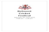 Belmont - SOCS Login€¦ · Web viewBelmont Cricket Festival Saturday 26th May 2012 9:00 am – 2:30 pm Belmont Cricket 8 a side Cricket Festival Saturday 26th May 9:00am- 2 pm Competing