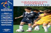 GRASSROOTS FOOTBALL NEWSLETTER - UEFA · Ronaldinho’s smile lost a little of its power during the 2006 World Cup due to fatigue, but in recent years, as an FC Barcelona player,