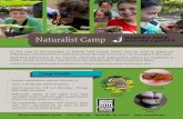 Naturalist Camp...Naturalist Camp Camp Details It’s the Year of the Naturalist at Warner Park Nature Center and we want to share our enthusiasm and experience exploring nature through