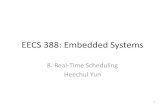 EECS 388: Embedded Systems - KU ITTCheechul/courses/eecs388/W8.scheduling.pdf• A task’s utilization (of the CPU) is the fraction of time for which it uses the CPU (over a long