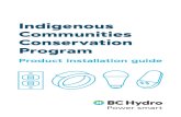 Indigenous Communities Conservation Program...3 Energy saving products The following energy saving products and quantities are available for installation in the home Products Quantity