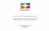 STATE OF NEW MEXICO - nmtrafficrecords.comnmtrafficrecords.com/wp-content/uploads/NM-UCR... · STATE OF NEW MEXICO UNIFORM CRASH REPORT INSTRUCTION MANUAL Transportation Statistics