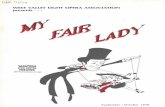 WEST VALLEY LIGHT OPERA ASSOCIATION presents My Fair Lady.pdf"The Rain in Spain" Higgins, Eliza and Pickering "I Could Have Danced All Night" Eliza, Mrs. Pearce Scene 6 • Outside