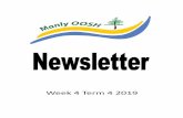 Week 4 Term 4 2019 - Manly OOSH€¦ · follow MVPS evacuation to the beach or wharf when it comes to our Plan evacuation. With evacuation and lockdown drills—we will require families