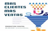 VENTAS MAS CLIENTES MASlowcostsocialmarketing.com/wp-content/uploads/2020/... · El Marketing Social es el proceso en donde los conceptos de producto o servicio de las empresas son